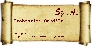 Szoboszlai Arnót névjegykártya